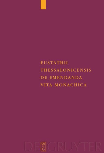 ﻿Eustathii Thessalonicensis De emendanda vita monachica