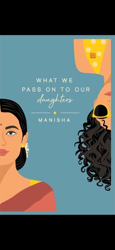 ﻿آنچه ما به دختران خود منتقل می کنیم