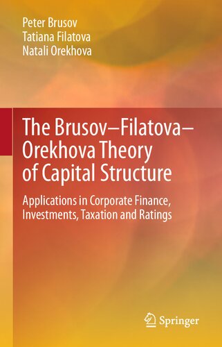 ﻿نظریه ساختار سرمایه بروسف-فیلاتووا-اورخوا: کاربردها در امور مالی شرکت، سرمایه گذاری، مالیات و رتبه بندی