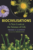﻿Biocivilizations: نگاهی جدید به علم زندگی