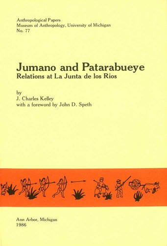 ﻿Jumano and Patarabueye: Relations in La Junta de los Rios
