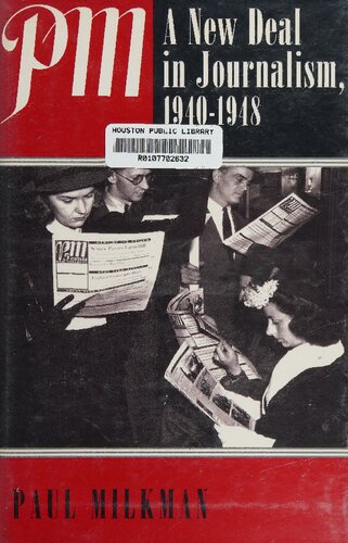 ﻿PM: معامله ای جدید در روزنامه نگاری 1940-1948