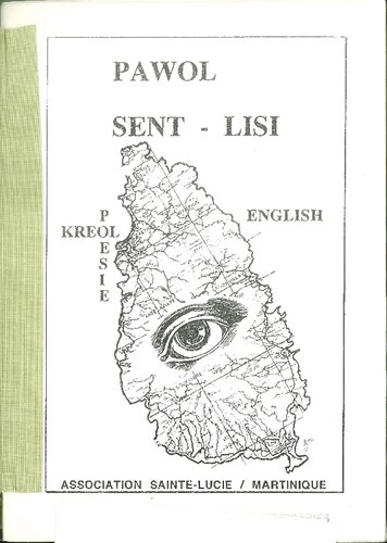 ﻿Pawol Sent-Lisi: Kreol-English Poetry