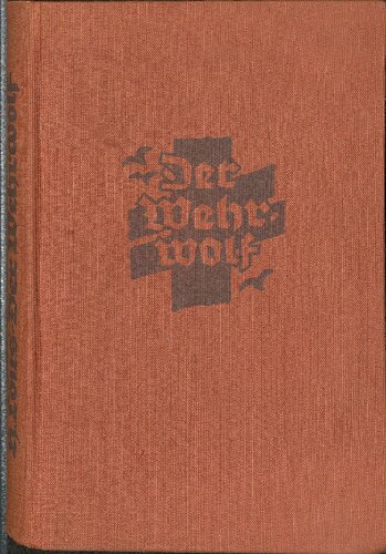 ﻿Hermann Loens - The Wehrwolf. کرونیکل یک کشاورز (1939)