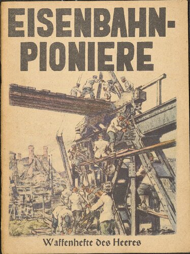 ﻿فرماندهی عالی ارتش – جزوات سلاح های ارتش. پیشگامان راه آهن (1942)