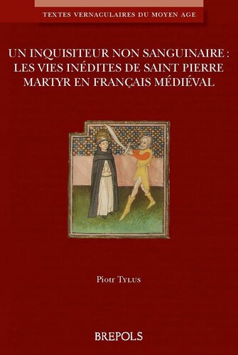 ﻿تفتیش عقاید بی خون: زندگی ناگفته شهید سنت پیتر به زبان فرانسه قرون وسطایی (متون بومی قرون وسطی) (نسخه فرانسوی و لاتین)