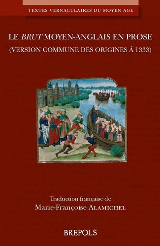 ﻿انگلیسی میانه خام در نثر (نسخه رایج از مبدأ تا 1333): ترجمه فرانسوی ماری-فرانسوا آلامیشل (متون بومی از قرون وسطی) (نسخه فرانسوی)