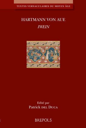 ﻿Hartmann Von Aue, Iwein: Established Text, Translated and Annotated (متون بومی از قرون وسطی) (نسخه فرانسوی)