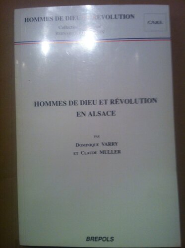 ﻿مردان خدا و انقلاب ها در آلزاس