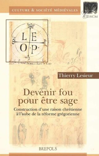 ﻿دیوانه شدن برای عاقل بودن: ساخت یک دلیل مسیحی طلوع اصلاحات