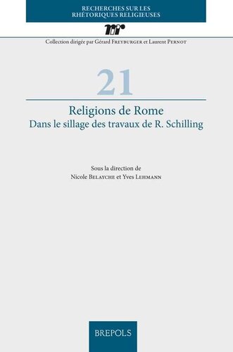 ﻿Religions of Rome: In Wake of R. Schilling (تحقیق در مورد بلاغت مذهبی) (نسخه فرانسوی و آلمانی)