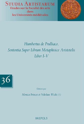 ﻿Hubertus de Prulliaco، Sententia Super Librum Metaphisice Aristotelis Liber I-V
