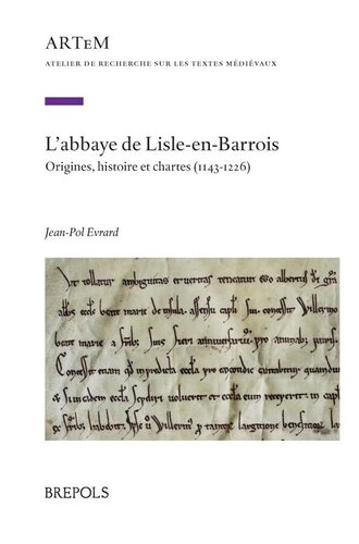 ﻿صومعه لیزل آن باروآ: ریشه ها، تاریخ و منشورها (1143-1226)