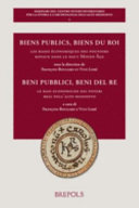 ﻿Beni Pubblici, Beni Del Re: Le Basi Economiche Dei Poteri Regi Nell'alto Medioevo