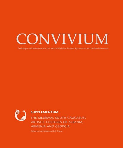 ﻿قفقاز جنوبی قرون وسطی: فرهنگ های هنری آلبانی، ارمنستان و گرجستان