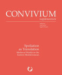 ﻿Spoliation As Translation: Worlds Medieval of the Eastern Mediterranean