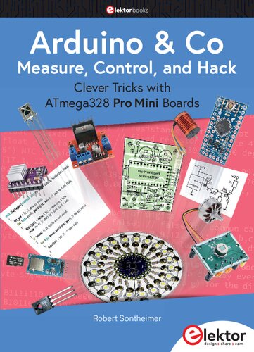 ﻿Arduino et Co - اندازه گیری، کنترل و هک: ترفندهای هوشمندانه با بردهای کوچک ATmega328 Pro