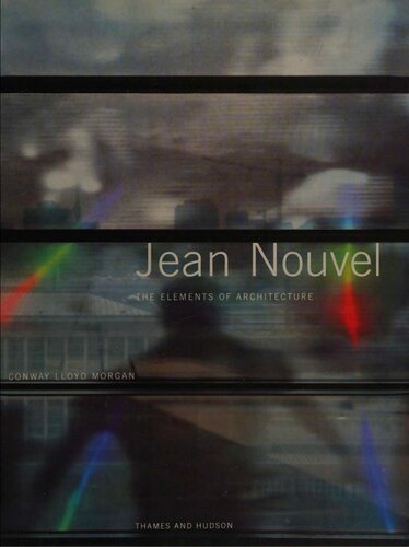 ﻿Jean Nouvel: The Elements of Architecture (مجموعه معماری/طراحی)