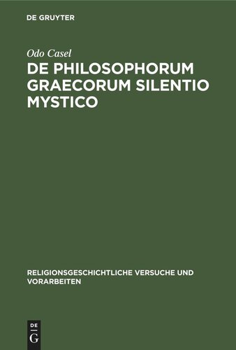 ﻿De Philosophorum Graecorum Silentio Mystico