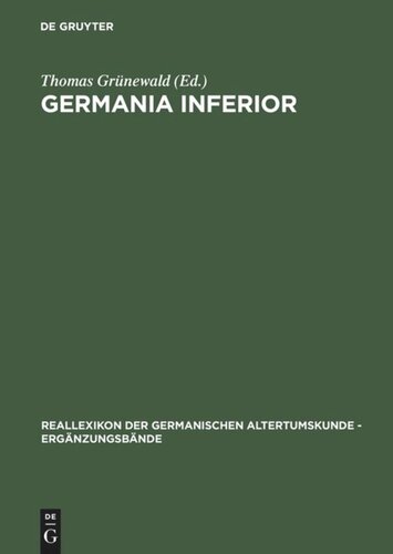 ﻿Germania inferior: سکونتگاه، جامعه و اقتصاد در مرز جهان رومی-ژرمنی