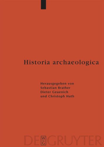 ﻿Historia archaeologica: Festschrift برای Heiko Steuer در 70 سالگی او