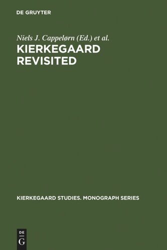 ﻿Kierkegaard Revisited: مجموعه مقالات کنفرانس 