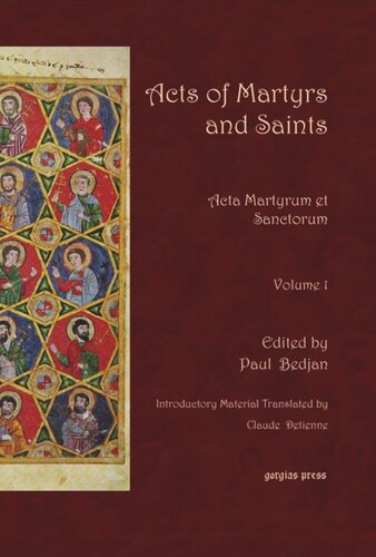 ﻿اعمال شهدا و مقدسین (جلد 1 از 7): Acta Martyrum et Sanctorum