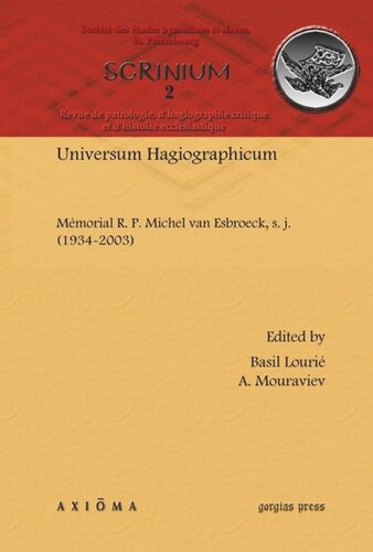 ﻿Universum Hagiographicum: Mémorial R. P. Michel van Esbroeck, s. j (1934–2003)