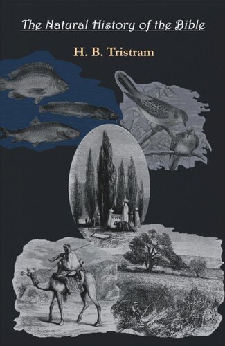 ﻿تاریخ طبیعی کتاب مقدس: مروری بر جغرافیای فیزیکی، زمین شناسی و هواشناسی سرزمین مقدس