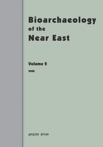 ﻿Bioarchaeology of the Near East 2 (2008)