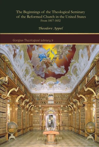 ﻿آغاز حوزه علمیه کلیسای اصلاح شده در ایالات متحده: از 1817-1832