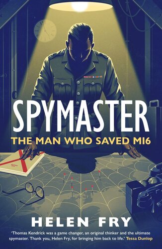 ﻿Spymaster: The Man Who Saved MI6
