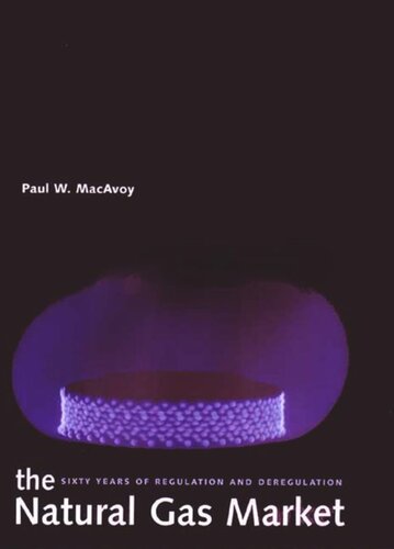 ﻿بازار گاز طبیعی: شصت سال مقررات و مقررات زدایی