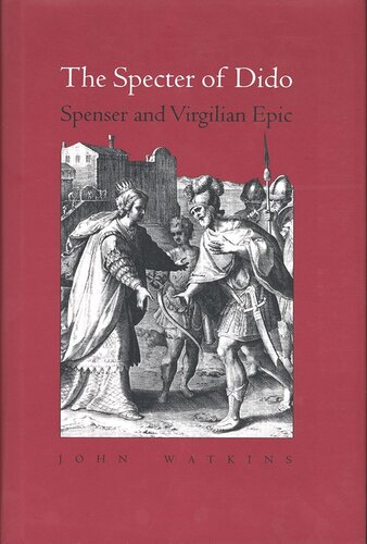 ﻿The Spectre of Dido: Spenser and Virgilian Epic