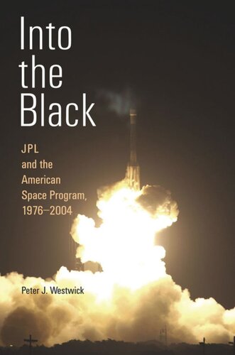 ﻿Into the Black: JPL and the American Space Program, 1976-2004