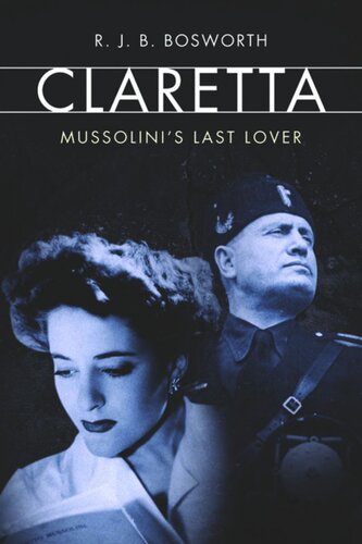 ﻿کلارتتا: آخرین عاشق موسولینی