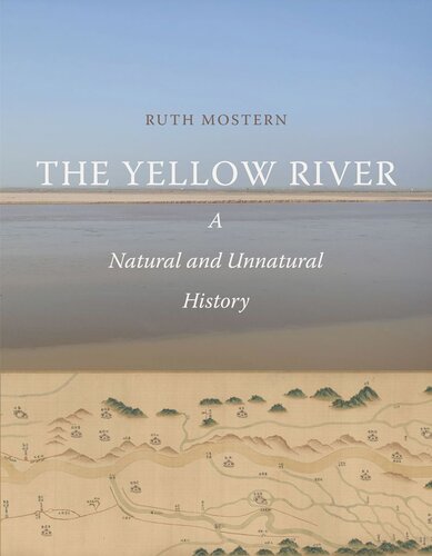 ﻿رودخانه زرد: یک تاریخ طبیعی و غیر طبیعی