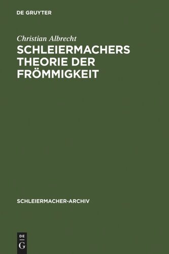 ﻿نظریه تقوا Schleiermacher: مکان علمی و حقوق سیستماتیک شما در سخنرانی ها ، در آموزش ایمان و دیالکتیک