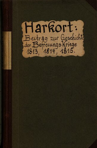 ﻿زمان اولین وستفالیایی [وستفالن] (شانزدهم) هنگ لندور: سهمی در تاریخ جنگ های آزادی 1813، 1814، 1815