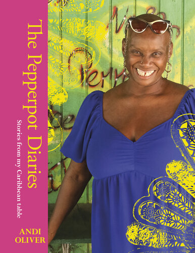 ﻿The Pepperpot Diaries: Stories From My Caribbean Table