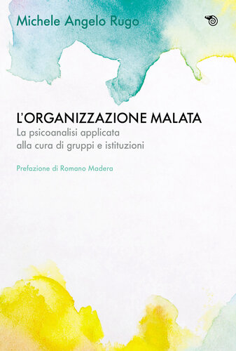 ﻿سازمان بیمار روانکاوی برای درمان گروه ها و نهادها به کار می رود
