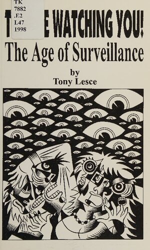 ﻿آنها شما را تماشا می کنند!: عصر نظارت