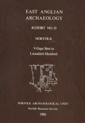 ﻿کار میدانی و حفاری در سایت های روستایی در Launditch Hundred، نورفولک