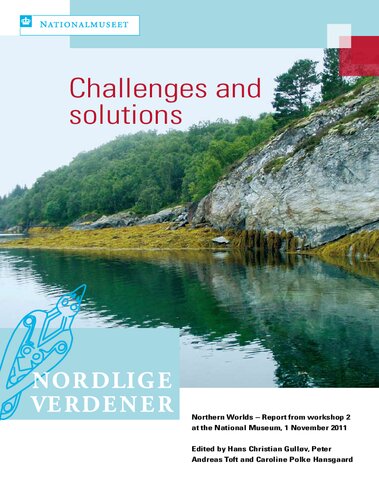 ﻿جهان های شمالی - چالش ها و راه حل ها. گزارش کارگاه 2 در موزه ملی، 1 نوامبر 2011