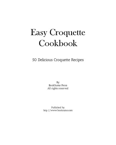 ﻿کتاب آشپزی Easy Croquette: 50 دستور پخت کروکت خوشمزه