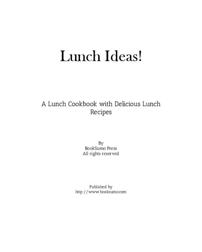 ﻿ایده های ناهار!: یک کتاب آشپزی ساده با دستور العمل های ناهار خوشمزه