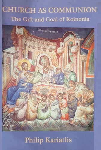 ﻿کلیسا به عنوان اشتراک: هدیه و هدف Koinonia