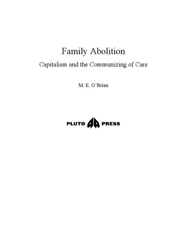 ﻿الغای خانواده: سرمایه داری و ارتباط مراقبت