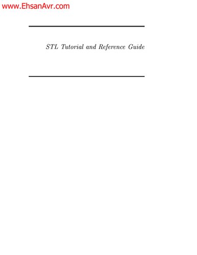 ﻿STL Tutorial and Reference Guide: C Programming With the Standard Template Library