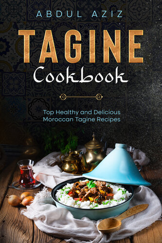 ﻿کتاب آشپزی Tagine: بهترین دستور العمل های مراکشی سالم و خوشمزه